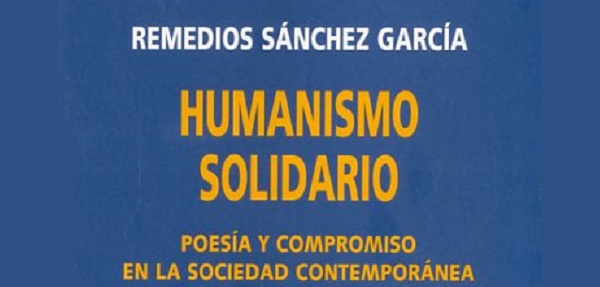 Humanismo Solidario: poesía y compromiso en la sociedad contemporánea.