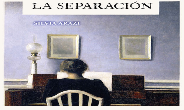 La gran escritora argentina llega a España, Silvia Arazi escribe “La separación”