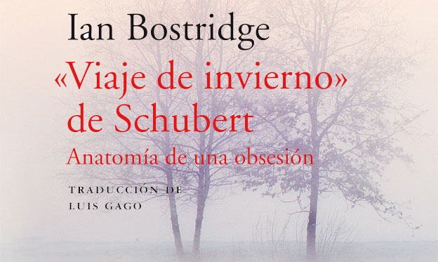 «Viaje de invierno» de Schubert Anatomía de una obsesión