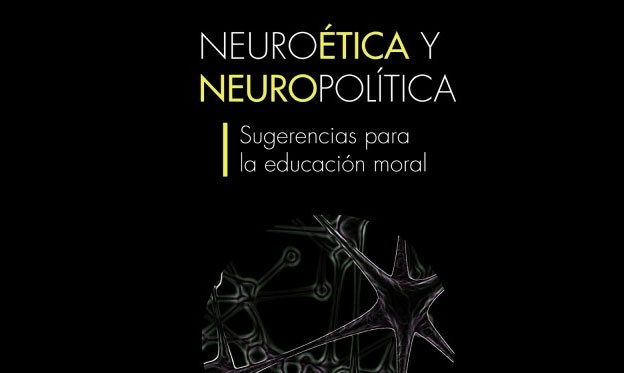Neuroética y neuropolítica