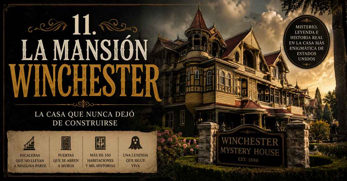 La Mansión Winchester: la casa que nunca dejó de construirse