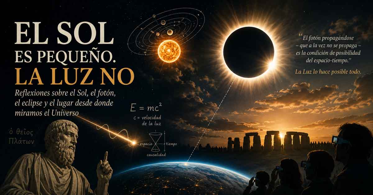 El Sol es pequeño. La luz no