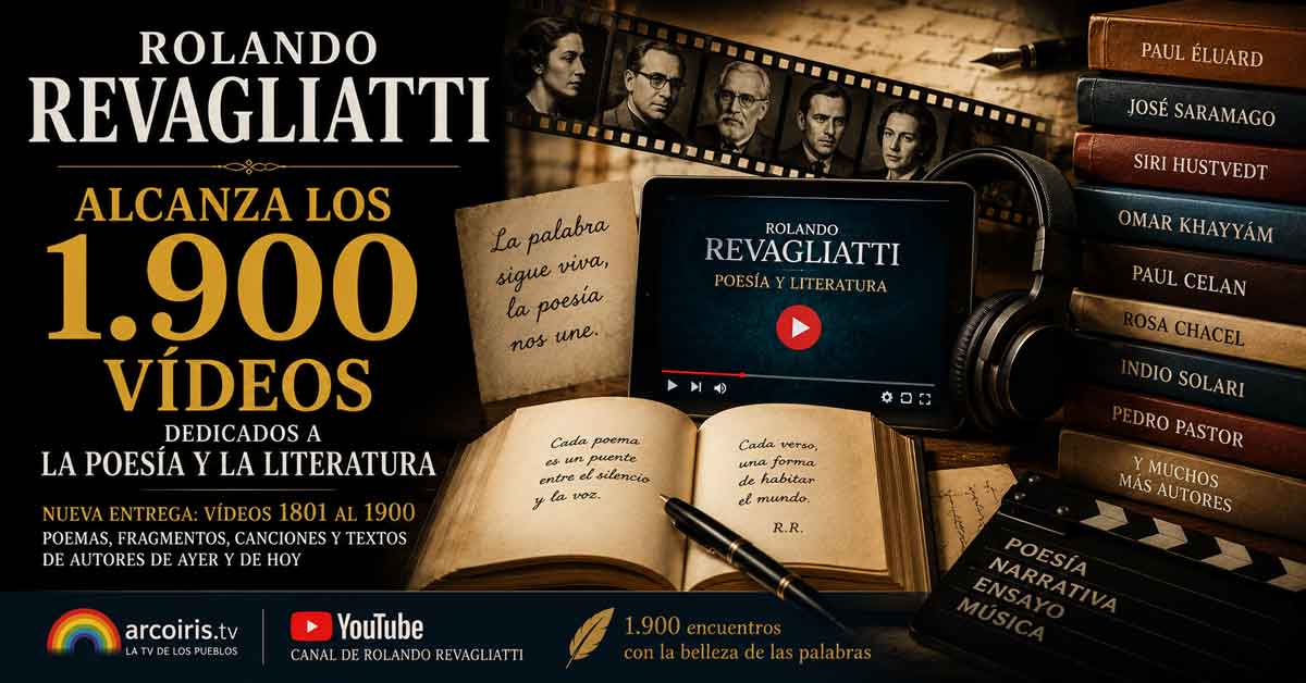 Rolando Revagliatti alcanza los 1.900 vídeos dedicados a la poesía y la literatura