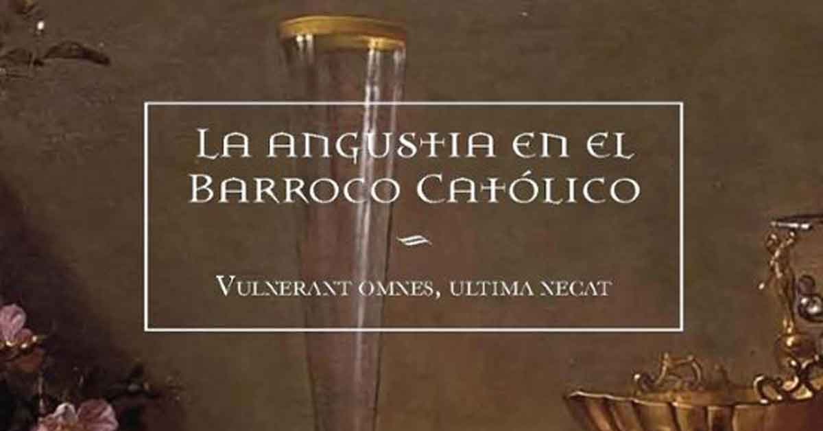 La angustia en el Barroco Católico