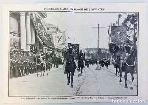 El bálsamo de Fierabrás: Cervantes y la España del 98 2 Procesión cívica en honor de Cervantes ante el Congreso de los Diputados. Madrid, mayo de 1905. (Fuente: Todocolec-ción)