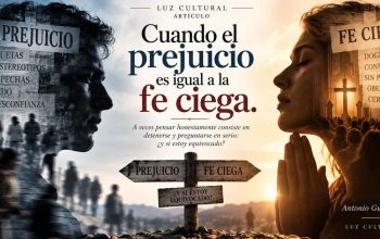 Cuando el prejuicio es igual a la fe ciega