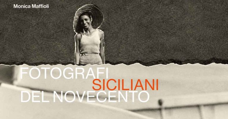 Fotógrafos Sicilianos del siglo XX: Presentaciones del nuevo libro de Mónica Maffioli 3 Fotografos Sicilianos del siglo XX