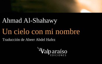 La poesía de Ahmad Al-Shahawy como morada del ser