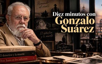 Diez minutos con Gonzalo Suárez