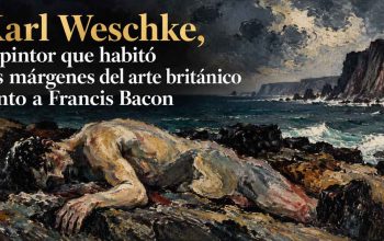 Karl Weschke, el pintor que habitó los márgenes del arte británico junto a Francis Bacon