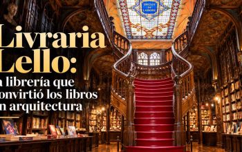 Livraria Lello: historia, arquitectura y literatura en Oporto