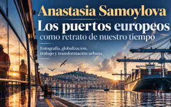 Los puertos de Europa, bajo la mirada de Anastasia Samoylova: el paisaje oculto de la globalización