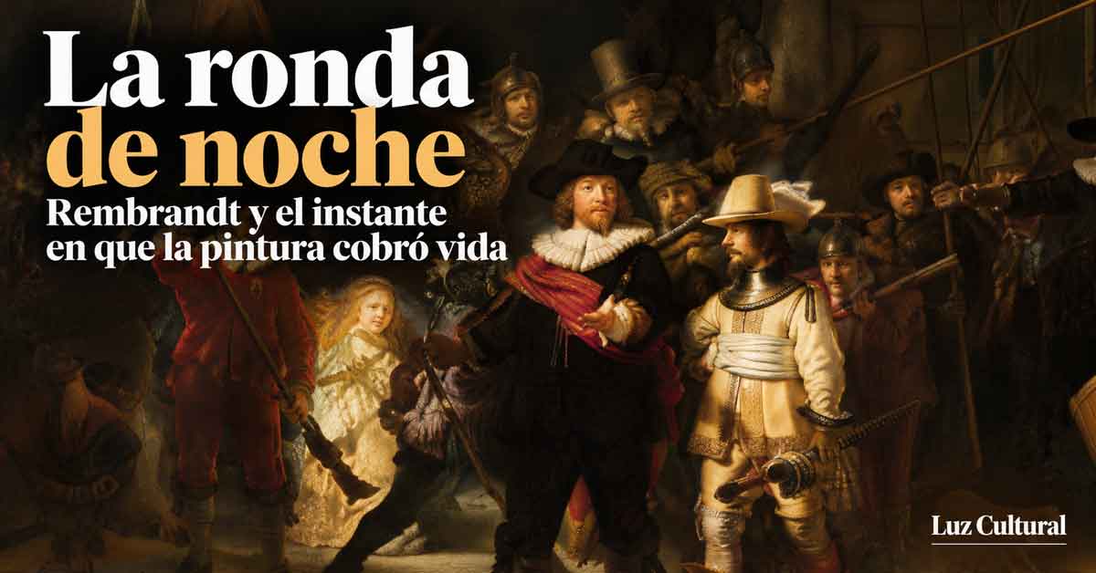 Rembrandt y el instante en que la pintura cobró vida