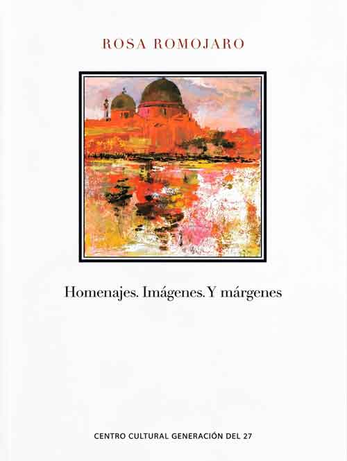 Homenajes. Imágenes. Y Márgenes: La memoria como territorio